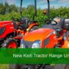New Kioti Tractor Range Unveiled